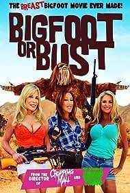 Bigfoot or Bust 2022 Poster